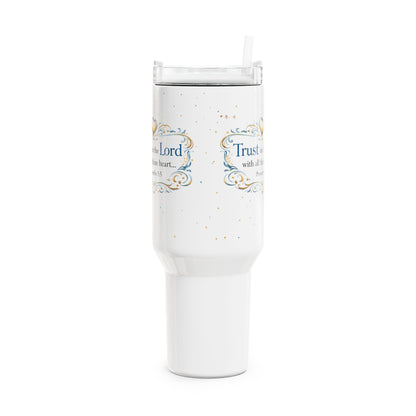 Trust in the Lord 40oz Tumbler — Proverbs 3:5 Inspirational Travel Mug