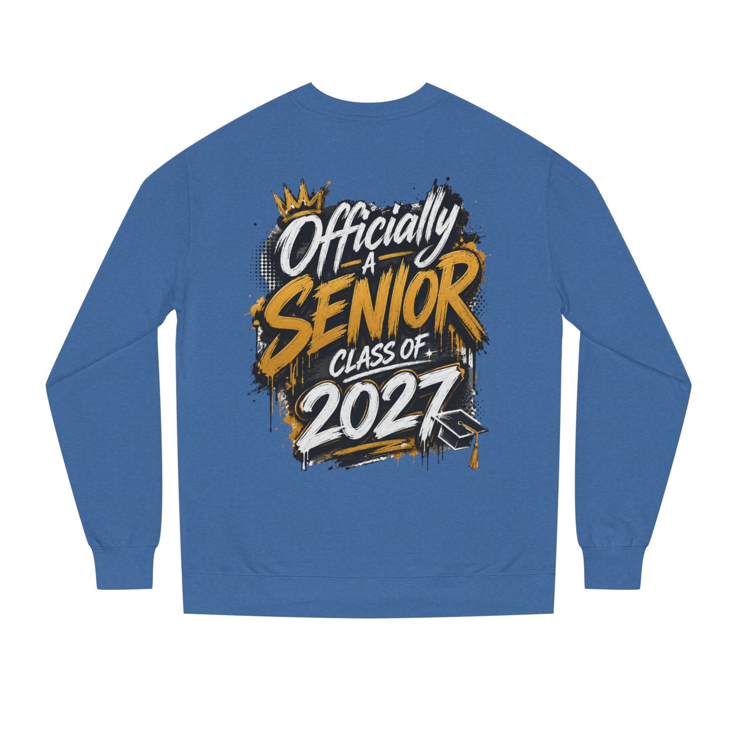 Officially A Senior Class of 2027 Sweatshirt