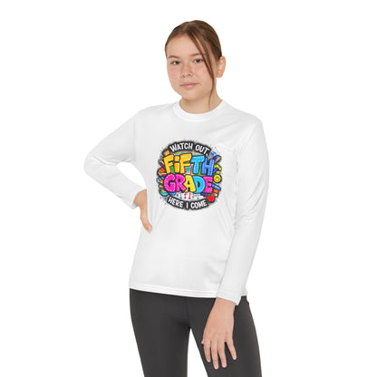 Fifth Grade T-Shirt — "Watch Out! Here I Come" Youth Long Sleeve