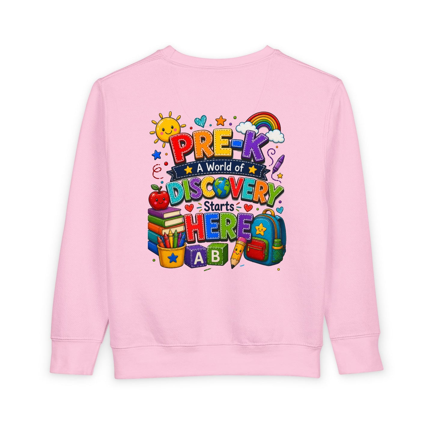 Pre-K Discovery Toddler Sweatshirt — "A World of Discovery Starts Here" Back-to-School
