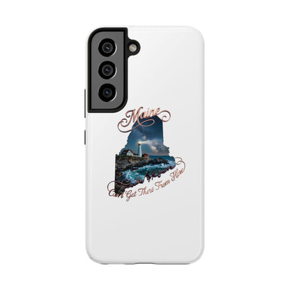 Maine Lighthouse Tough Phone Case — "Can't Get There From Here" State Silhouette
