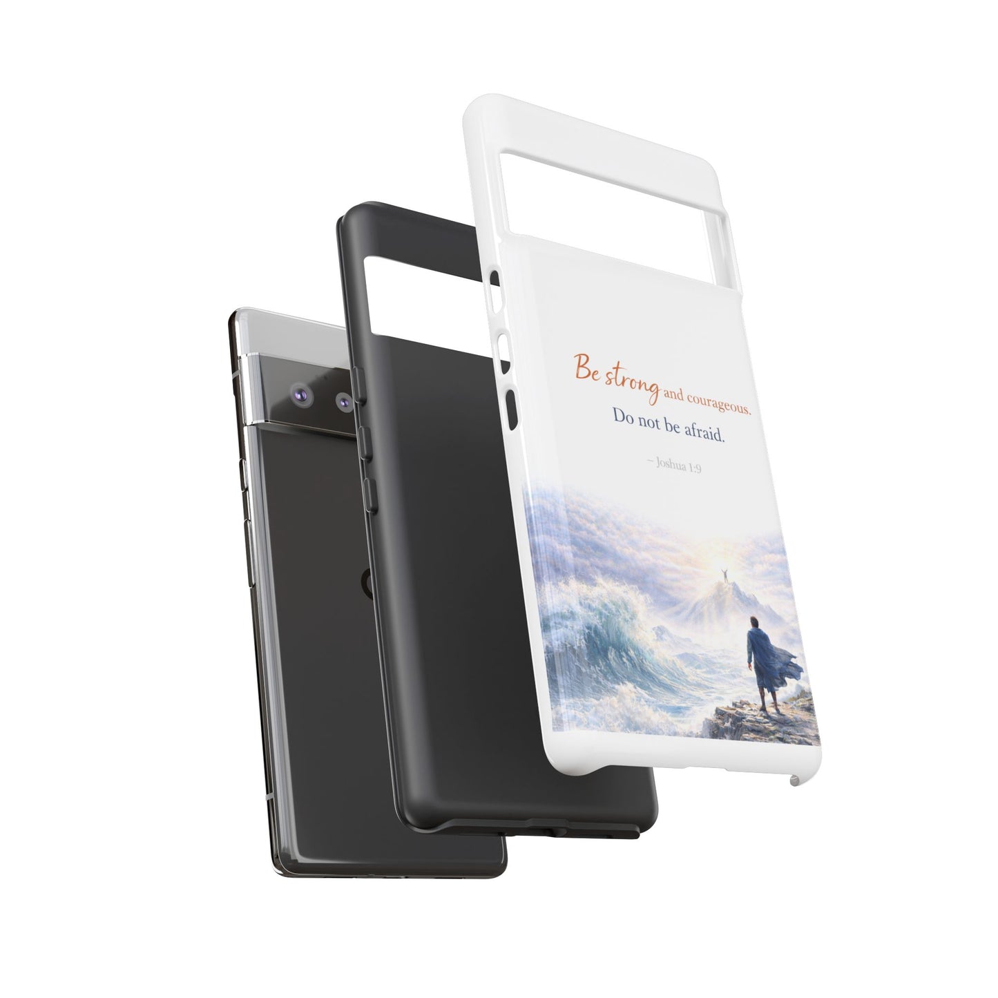 Inspirational 'Be Strong and Courageous' Phone Case