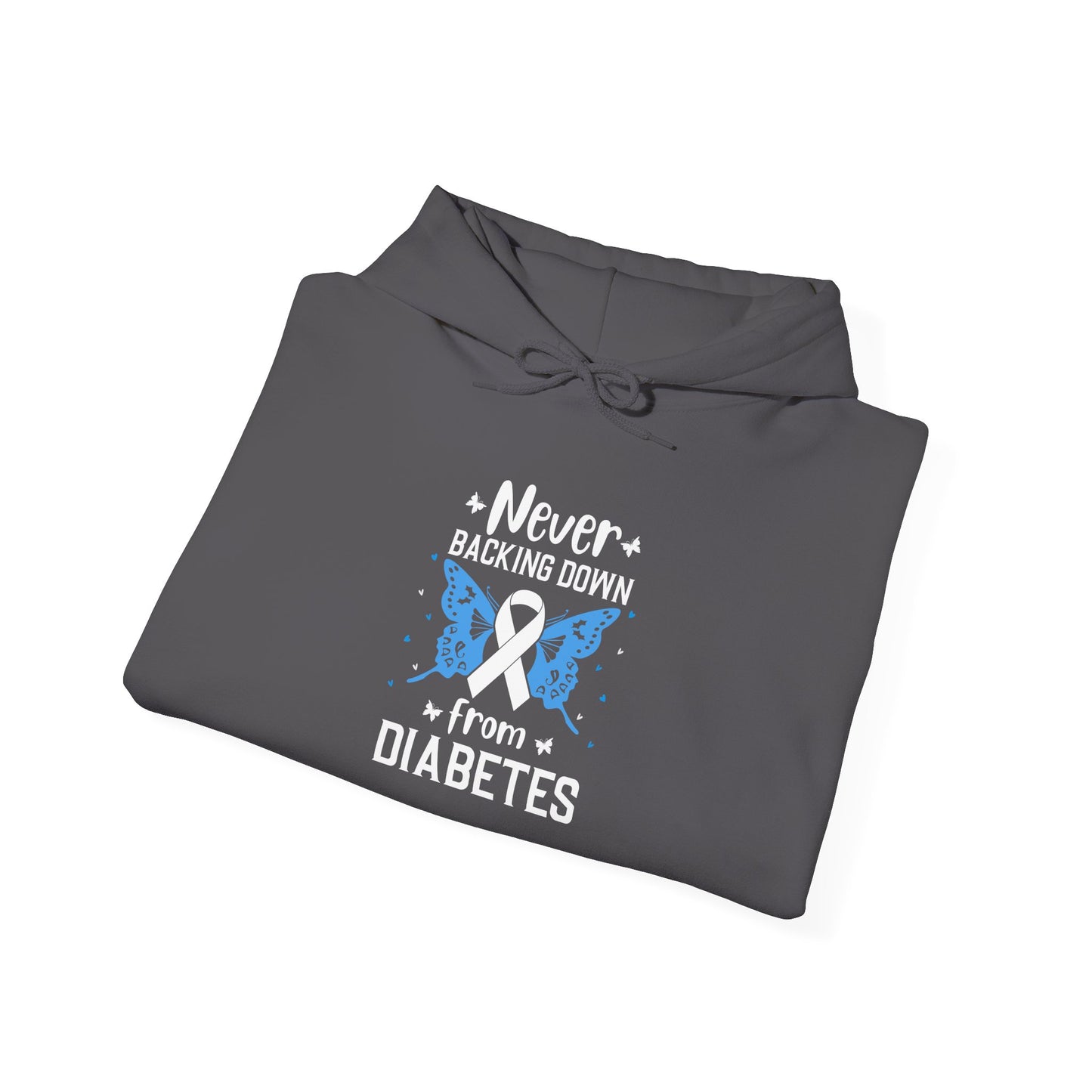"Never Backing Down from Diabetes"  Hoodie