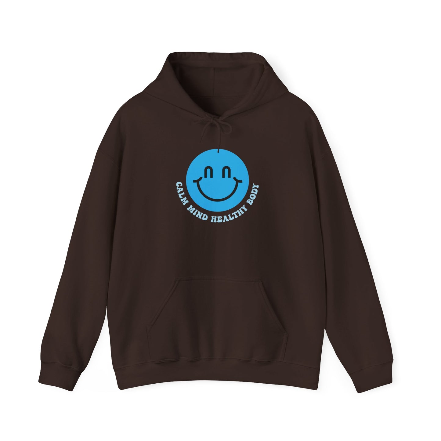 Calm Mind Healthy Body Smiley Hoodie