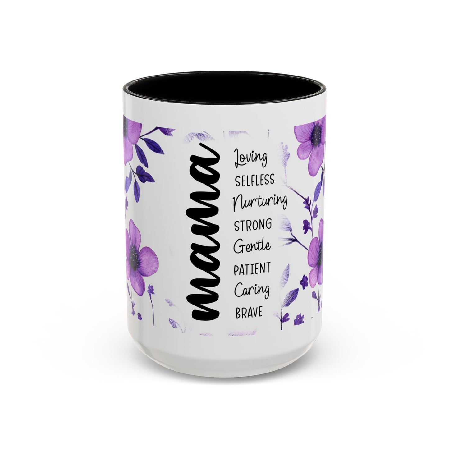 Mama Floral Coffee Mug — "Mama" Traits Listing (Loving, Selfless, Nurturing) — 11/15oz