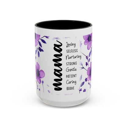 Mama Floral Coffee Mug — "Mama" Traits Listing (Loving, Selfless, Nurturing) — 11/15oz