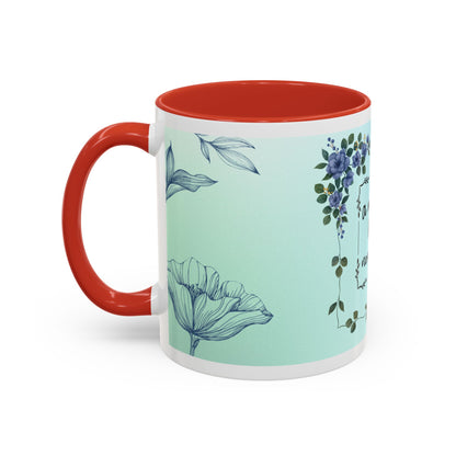 Mother's Heart Floral Accent Coffee Mug — "A Mother's Heart Never Fades"