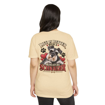 Life Is Better With a Miniature Schnauzer T-Shirt