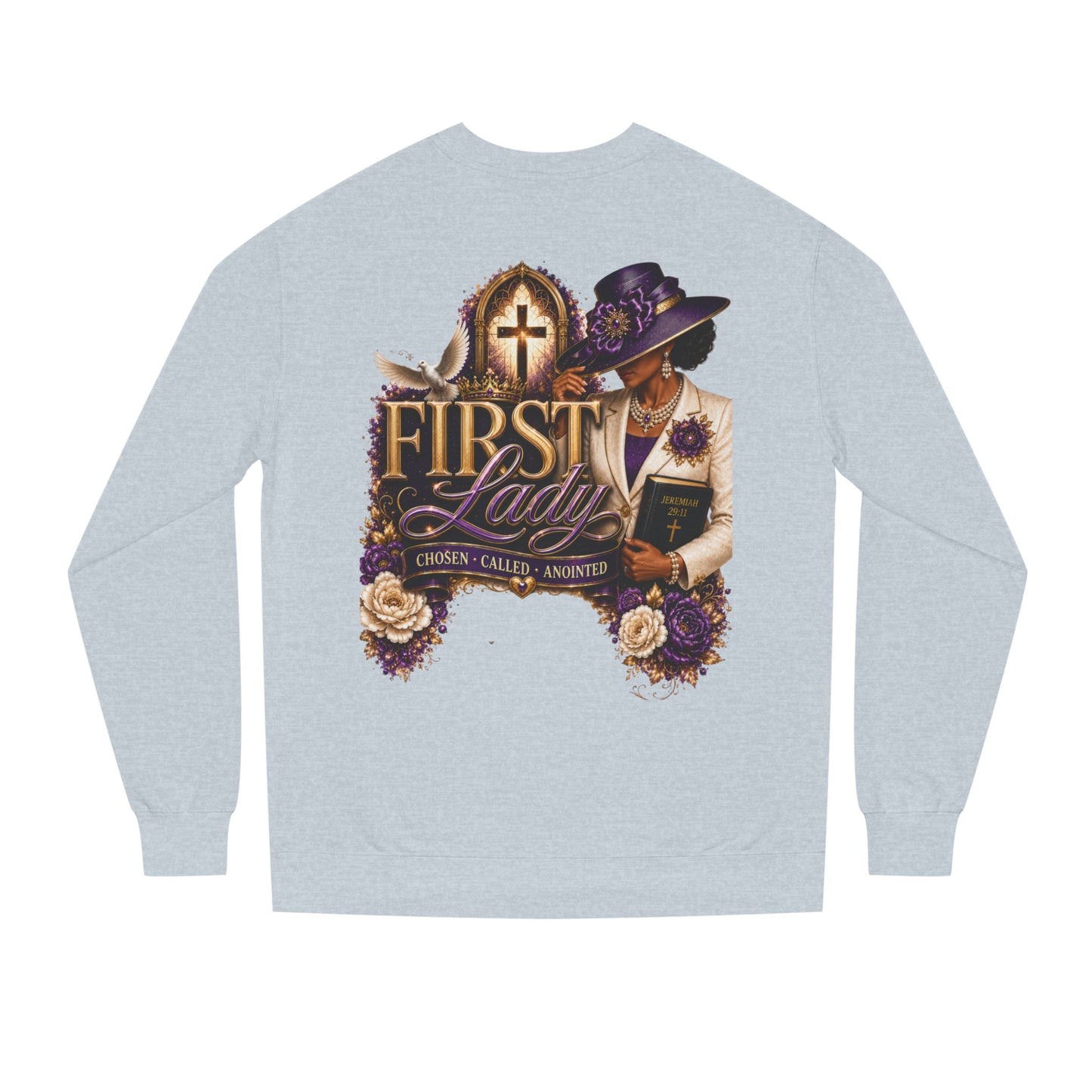 First Lady Church Sweatshirt – Christian Women’s Faith Graphic Crewneck
