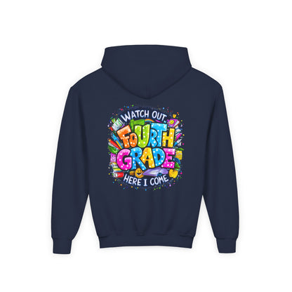 Fourth Grade Hoodie - "Watch Out Fourth Grade Here I Come" Colorful Back-to-School Kids Sweatshirt