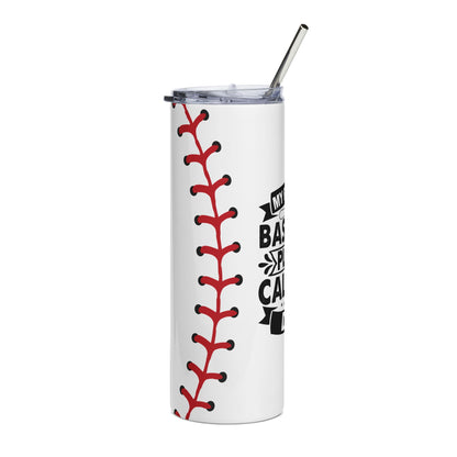 20oz Baseball Dad Stainless Steel Tumbler — "My Favorite Baseball Player Calls Me Dad"
