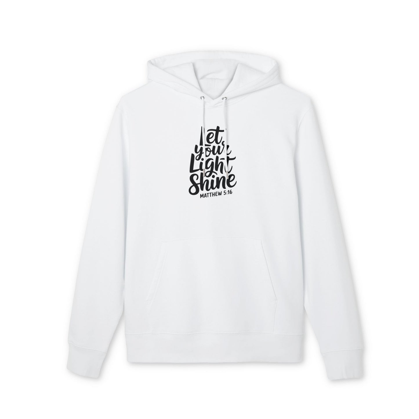 Let Your Light Shine Hoodie — Christian Faith Matthew 5:16 Sweatshirt