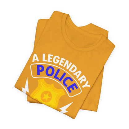 Retired Police Lieutenant T-Shirt — "A Legendary Police Lieutenant Has Retired"