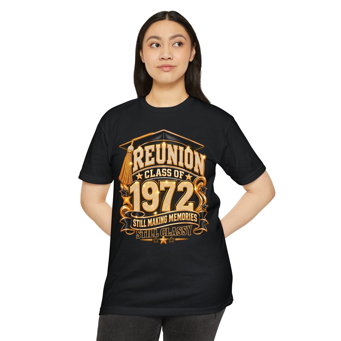 Class of 1972 Reunion T-Shirt – Still Making Memories, Still Classy