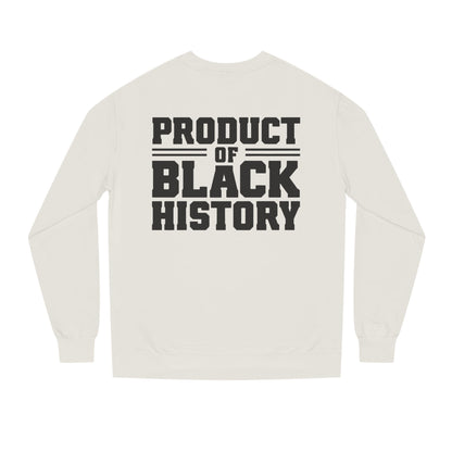 Product of Black History Sweatshirt — Bold Heritage Crewneck
