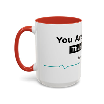 You Are Stronger Than Diabetes Accent Coffee Mug — Keep Fighting Inspirational Tea Cup