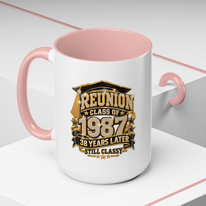 Class of 1987 Reunion Coffee Mug — 38 Years Later, Still Classy Accent Mug