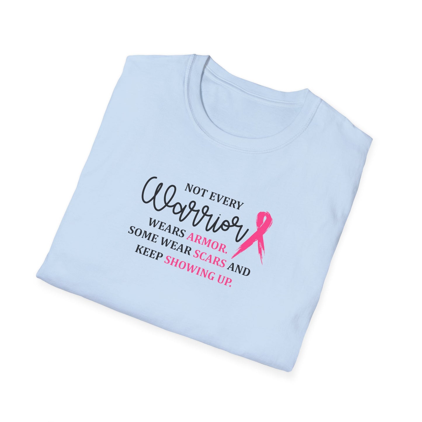 Not Every Warrior Wears Armor Breast Cancer Warrior T-Shirt