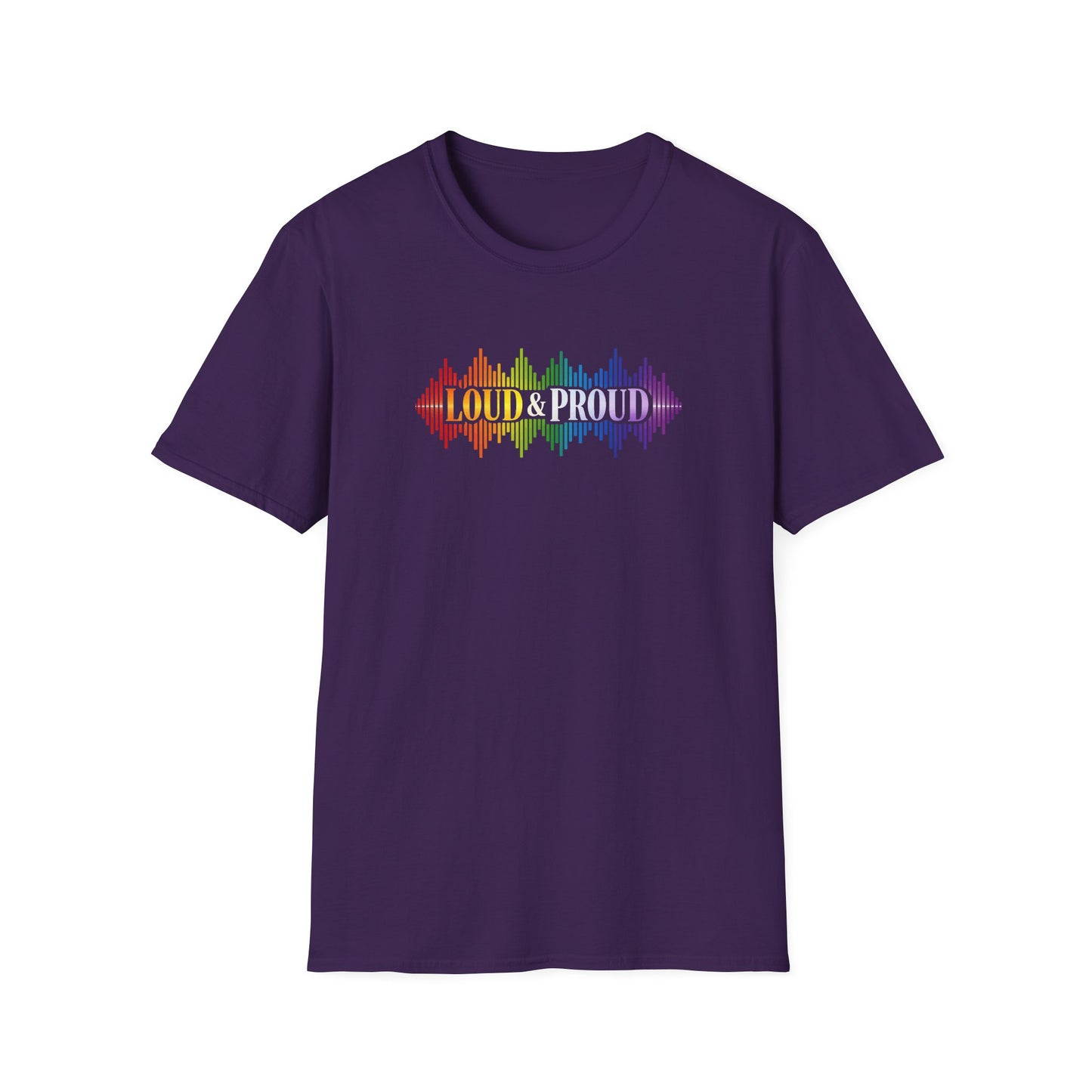 Loud & Proud T-Shirt
