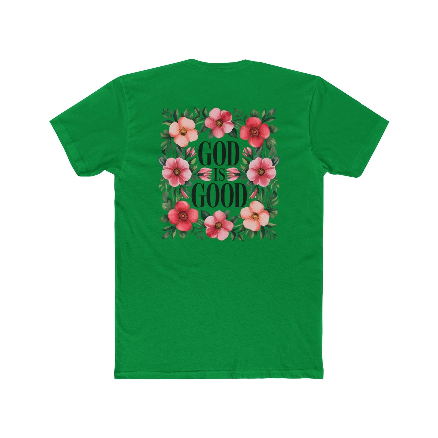 God Is Good Floral T-Shirt — Christian Faith Tee