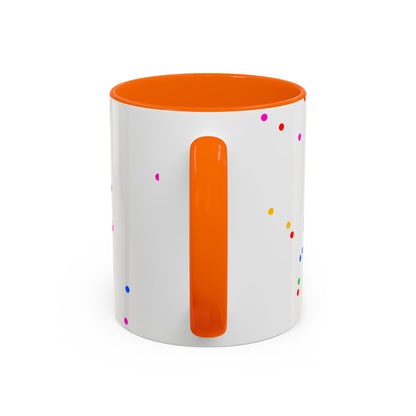 ADHD Coffee Mug - "I Have ADHD, I Don’t Hyperfocus Differently" Accent Mug
