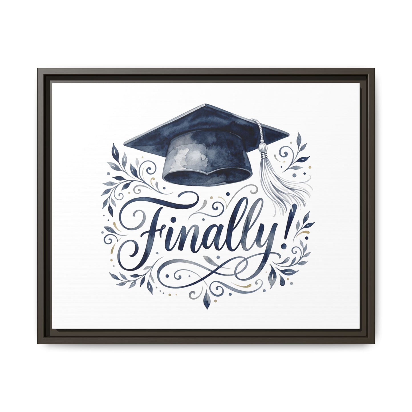 Graduation Canvas Print — “Finally!” Framed Art with Graduation Cap