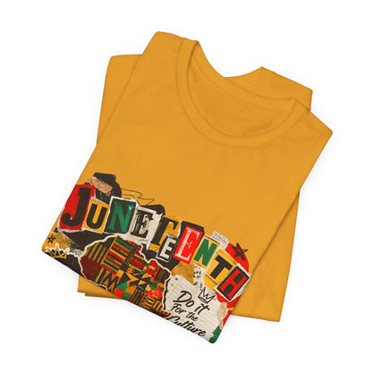 Juneteenth Celebration T-Shirt — "Do It For the Culture" Graphic Tee