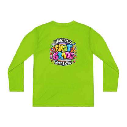 First Grade Kids Long Sleeve Tee — "Watch Out! First Grade Here I Come" Back-to-School Shirt