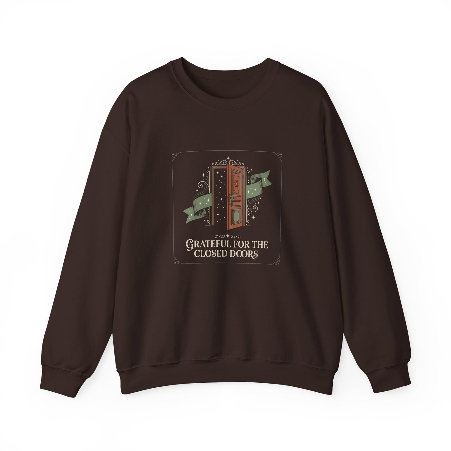 Grateful For Closed Doors Sweatshirt