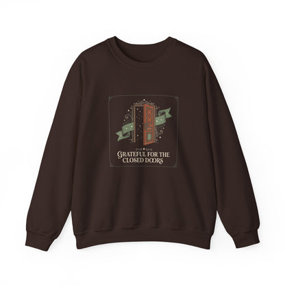 Grateful For Closed Doors Sweatshirt