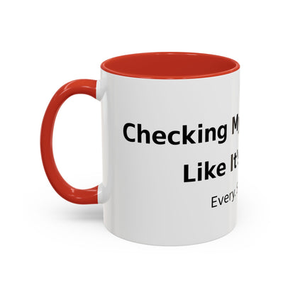 Coffee Mug — “Checking My Blood Sugar Like It’s My Job” Accent Mug (11/15 oz)