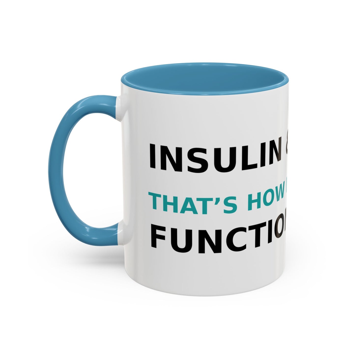 Christian Diabetes Coffee Mug – "Powered by Faith and a Little Bit of Insulin" Accent Mug (11/15oz)