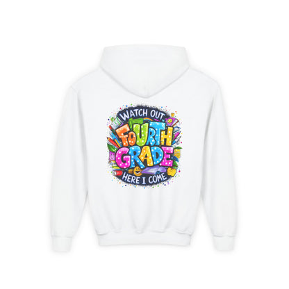 Fourth Grade Hoodie - "Watch Out Fourth Grade Here I Come" Colorful Back-to-School Kids Sweatshirt