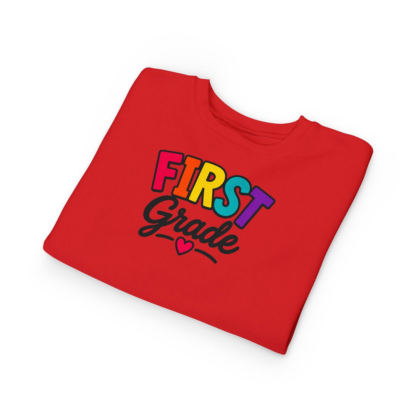 First Grade Toddler Sweatshirt — Colorful Back-to-School Kids Pullover