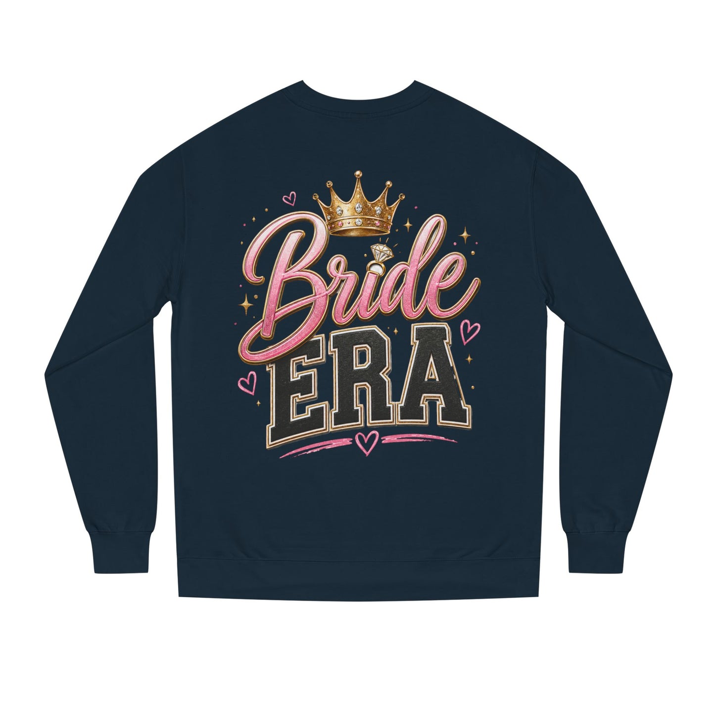 Bride Era Sweatshirt — Bachelorette Crewneck with Crown Graphic