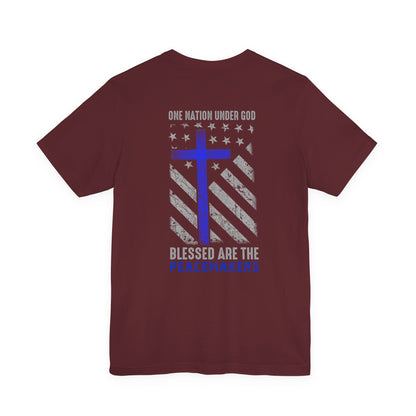 Blessed Are the Peacemakers T‑Shirt — Thin Blue Line Cross, "One Nation Under God" Patriotic Police Tee