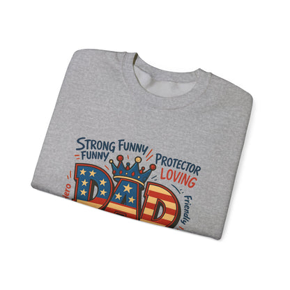 Dad Graphic Sweatshirt - Patriotic "DAD" Crown Design, Funny Loving Hardworking Father Gift