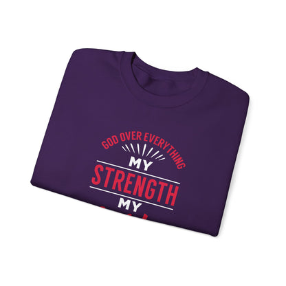 God Over Everything, My Strength My Guide Sweatshirt
