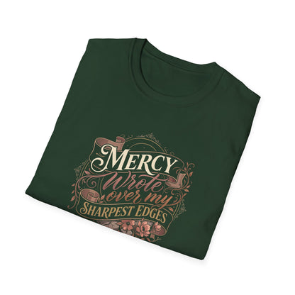 Mercy Wrote Over My Sharpest Edges T-Shirt
