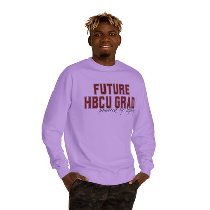 Future HBCU Grad Sweatshirt — Proudly By Legacy Crewneck