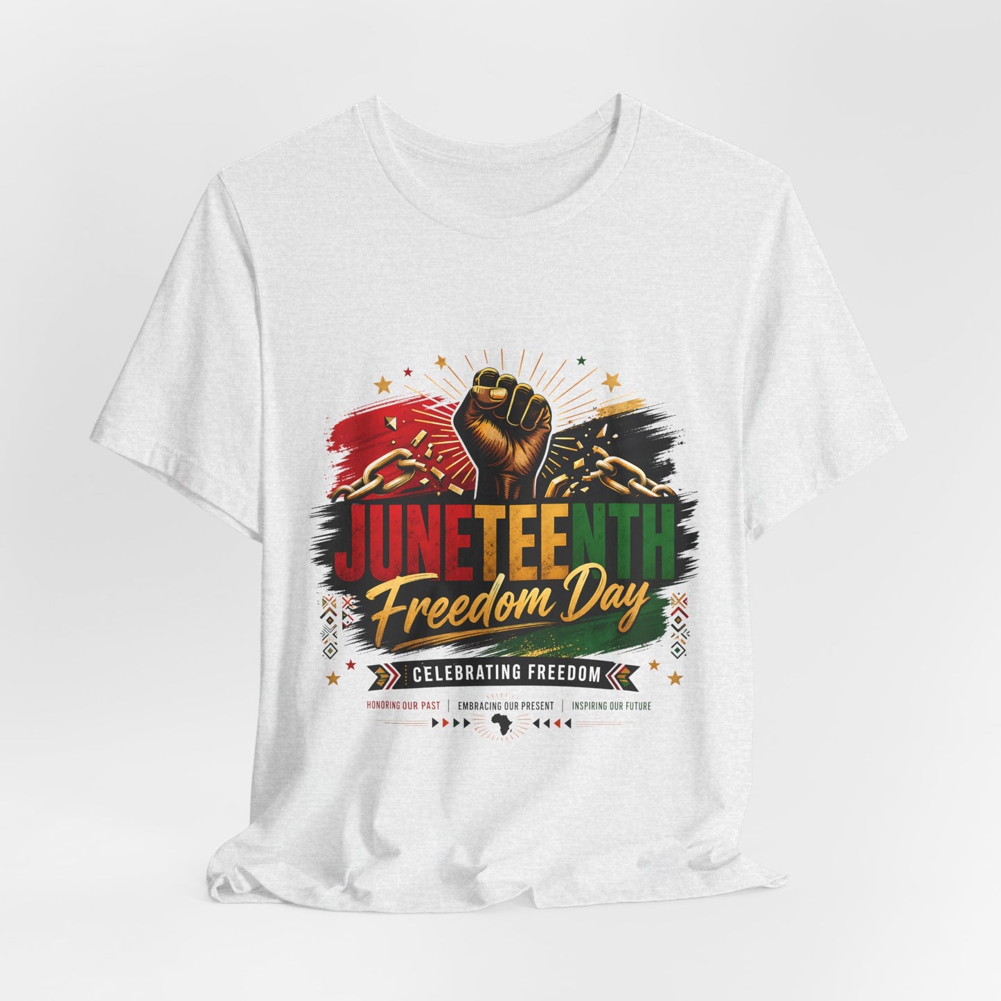 Juneteenth Freedom Day T-Shirt — Celebrating Freedom Graphic Tee