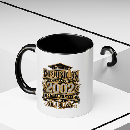 Class of 2002 Reunion Coffee Mug — "Still Classy" Accent Mug (11/15oz)