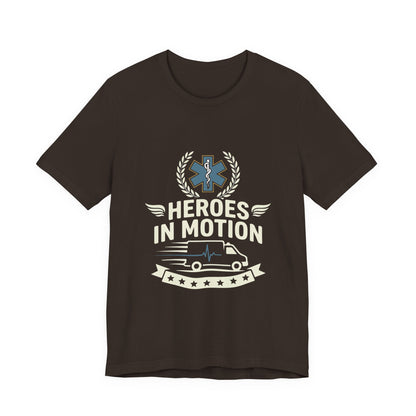 EMT "Heroes in Motion" Tee - Paramedic Ambulance Tribute Shirt