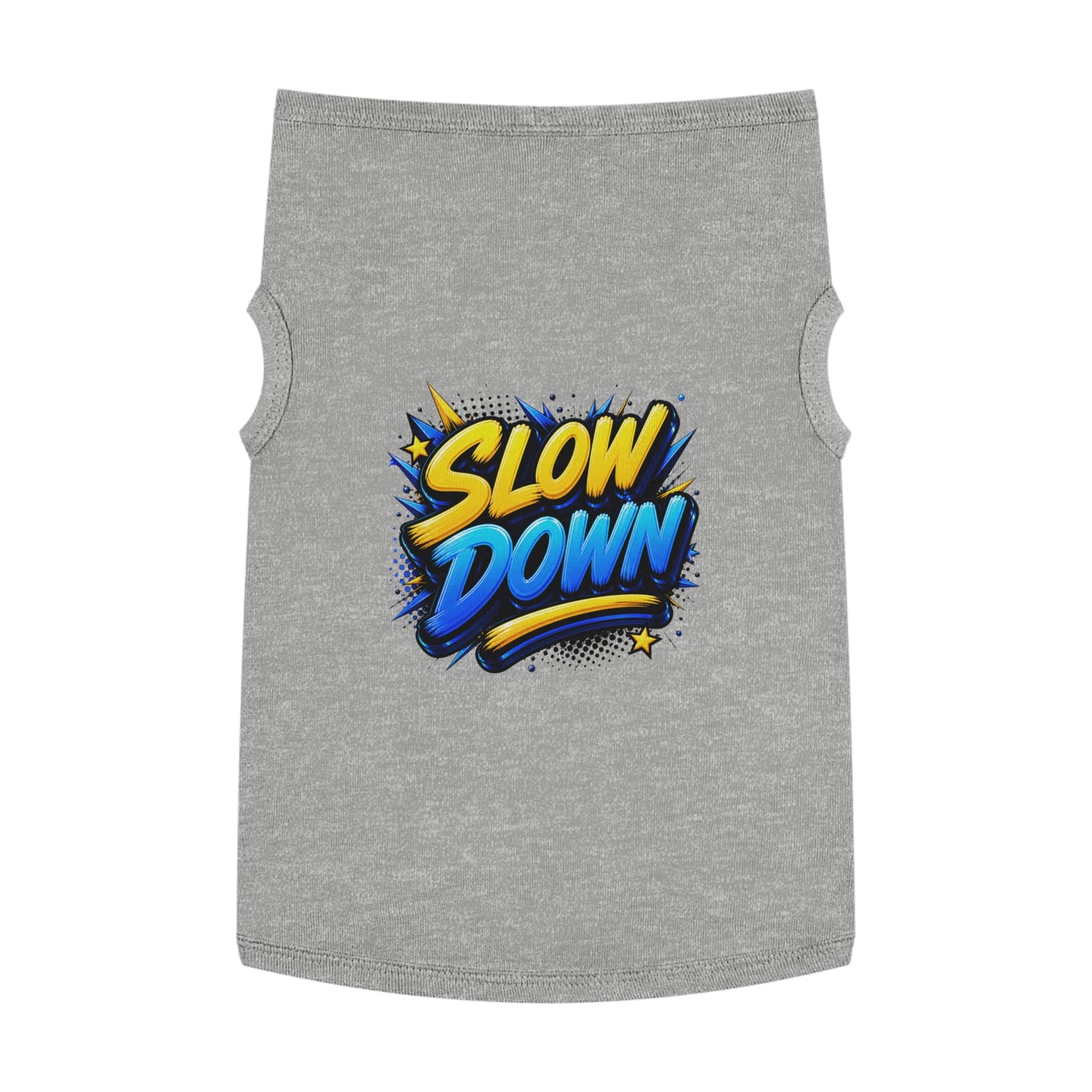 Pet Tank: "Slow Down" Graphic Dog & Cat Tank Top