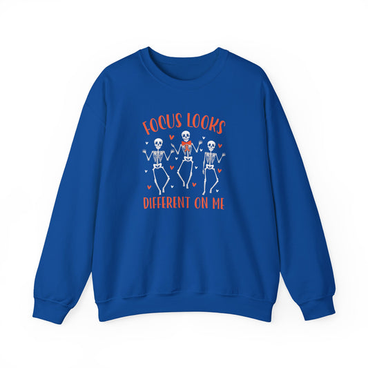 Focus Looks Different On Me Sweatshirt