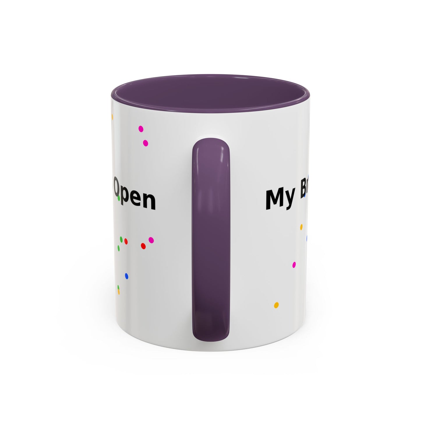 Coffee Mug - "My Brain Has Too Many Tabs Open" Funny Office Gift (11/15 oz)