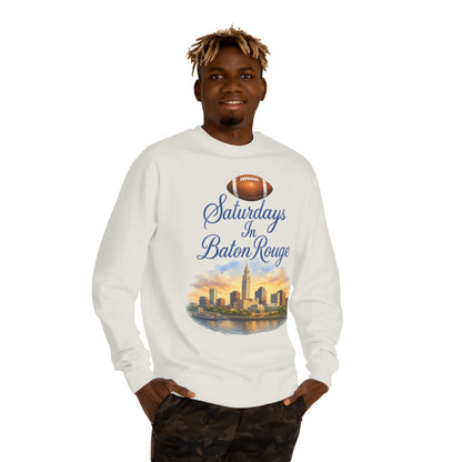 Saturdays in Baton Rouge Football Sweatshirt