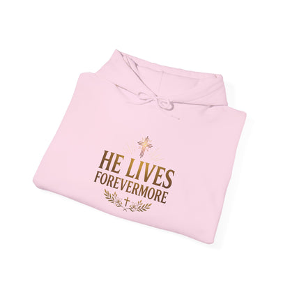 He Lives Forevermore Hoodie