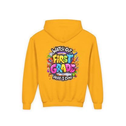 First Grade Hoodie – "Watch Out! First Grade Here I Come" Back-to-School Youth Sweatshirt