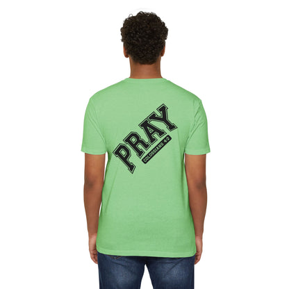 Pray Colossians 4:2 Christian T-Shirt — Faith Prayer Tee